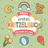 Kritzelbuch ab 1 Jahr: 55 bezaubernde und einfache Motive für die ersten kreativen Gehversuche | Süßes Malbuch mit großen Motiven zum Ausmalen für ... Jahr | Förderung der Kreativität und Motorik*