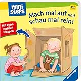 ministeps: Mach mal auf und schau mal rein! Mit extrastabilen Klappen: Babybuch ab 1 Jahr, Spielbuch, Pappbilderbuch: Mit extrastabilen Klappen. Ab 12 Monaten (ministeps Bücher)