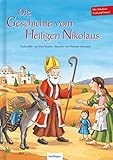 Die Geschichte vom Heiligen Nikolaus: Mit Nikolaus-Lied und Noten